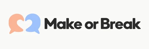 Make or Break